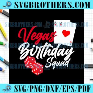 Las Vegas Birthday Squad Family Trip SVG