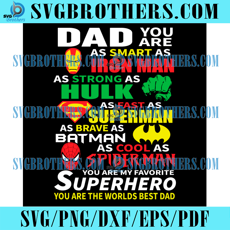 Dad You Are As Smart As Iron Man Svg Fathers Day Svg Digital Download ...
