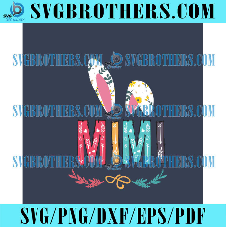 Mimi Bunny Easter Svg, Easter Svg, Easter Day Svg, Mimi Svg, Mimi Bunny