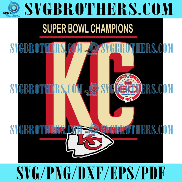Super Bowl Champions KC Svg, Sport Svg, Kansas City Chiefs Svg, Chiefs ...