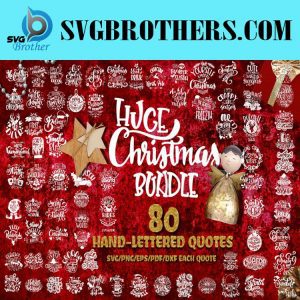 Huge Christmas Svg Bundle Set Of 80 Quotes 1