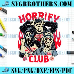 Horrify Club Halloween Scary Characters SVG