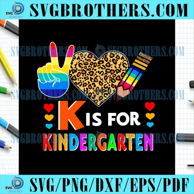 First Day Is For Kindergarten Gift SVG