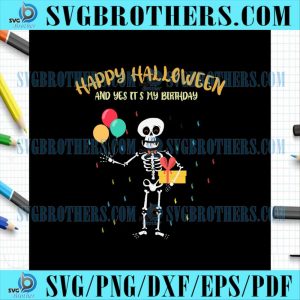Halloween Birthday Party Skeleton Born October SVG