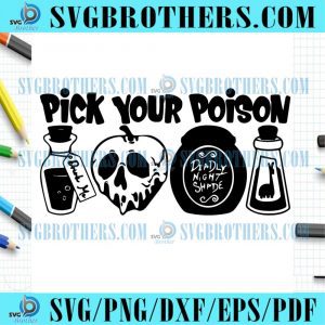 Pick Your Poison Disney Halloween Gift SVG