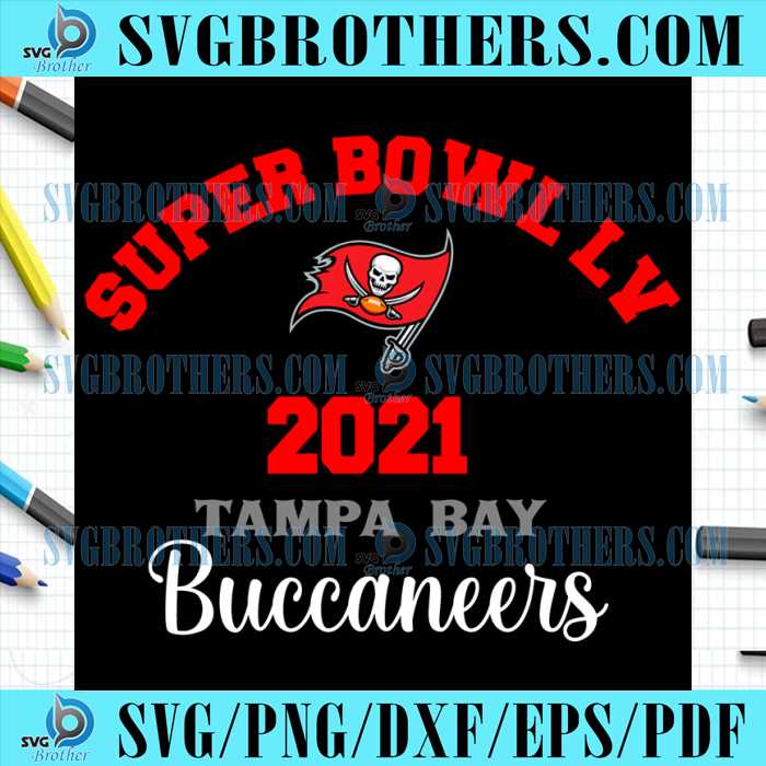 Tampa Bay Buccaneers Super Bowl LV Gift Svg