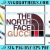 The North Face Logo Gucci Svg, Trending Svg