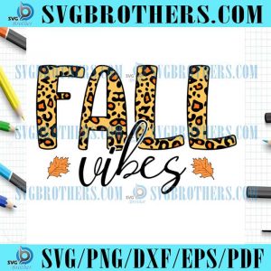 Fall Vibes Leopard Leaves Print Svg