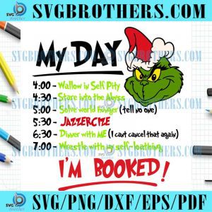 my-day-im-booked-sign-christmas-santa-grinch-svg