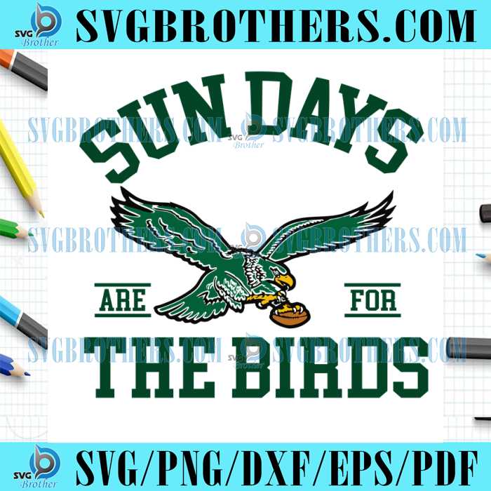 Philadelphia Eagles Sundays Are For Birds SVG