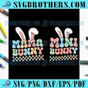 Easter Bunny Mama And Mimi SVG