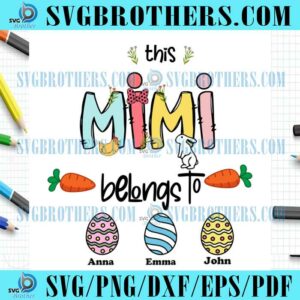 Easter Mimi Be Long To Kids SVG