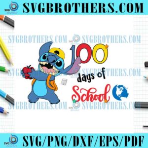 Stitch 100 Days Of School Life SVG