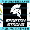 Spartan Strong Michigan State SVG