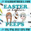 Frozen Easter With My Peeps SVG