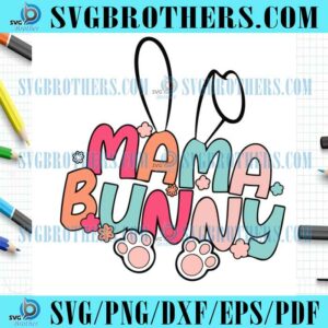Happy Easter Mama Bunny Baby SVG