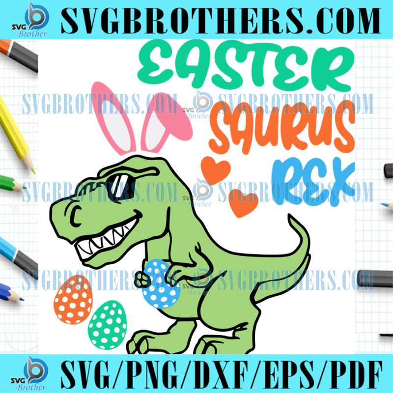 Funny Easter Saurus Rex Bunny Eggs SVG