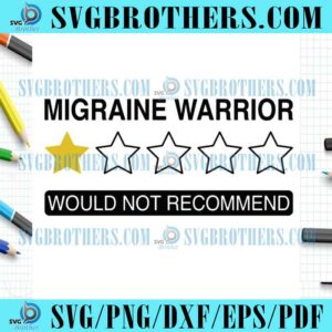 migraine-warrior-would-not-recommend-svg