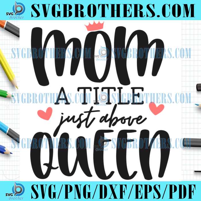 happy-mom-a-title-just-above-queen-life-svg