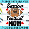 funny-senior-football-mom-heart-2023-svg