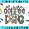 Leopard All Need Coffee And Dog PNG