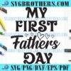 First Loved Father Heart Sayings SVG