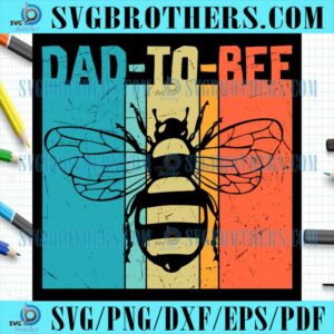 Funny Retro Sunset Dad To Bee SVG
