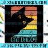 Retro Cat Fathers Day Vintage SVG