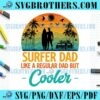 Super Fathers Day Sayings Vintage SVG