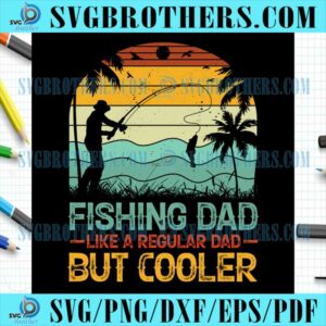 Fishing Like A Dad Quotes Vintage SVG