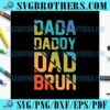 Retro Daddy Dad Brush Vintage SVG