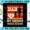 Funny First Love Dad Forever Hero SVG