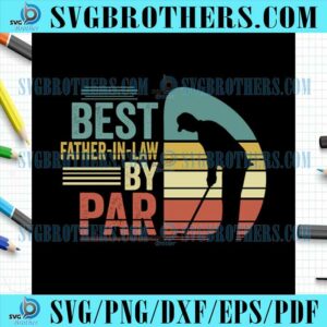 Best Father In Law Sayings Vintage SVG