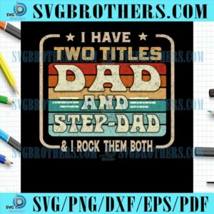 Two Titles Daddy Sayings Vintage SVG