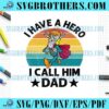 Retro Daddy Hero Sayings Vintage SVG