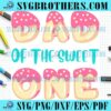 Dad One Of The Sweet Cookies SVG