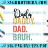 Retro Daddy Dad Brush Life SVG