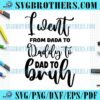 Funny Daddy To Brush Sayings SVG