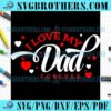 Happy Loving Daddy Forever Heart SVG