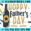 Hoppy Fathers Day Wine SVG