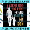 Best Dad And Son Friends SVG