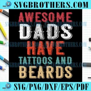 Funny Awesome Dads Sayings SVG