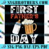 First Dads Milk And Beer SVG