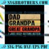 Retro Great Getting Better Dads SVG