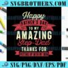 Happy Amazing Step Dads Sayings SVG