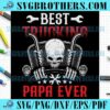 Best Skull Trucking Papa Ever SVG