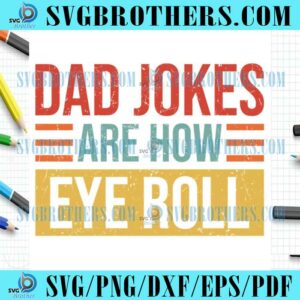 Retro Dad Jokes Are How Eyeroll PNG
