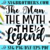 Happy Father Man Myth Legend SVG